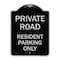 Signmission Reserved Parking Private Road Resident Parking Heavy-Gauge Aluminum Sign, 24" x 18", BS-1824-23043 A-DES-BS-1824-23043 - alternate 1